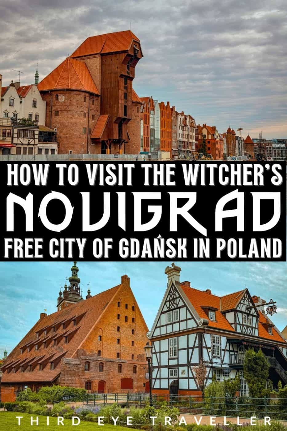 How to visit Novigrad from The Witcher Gdansk