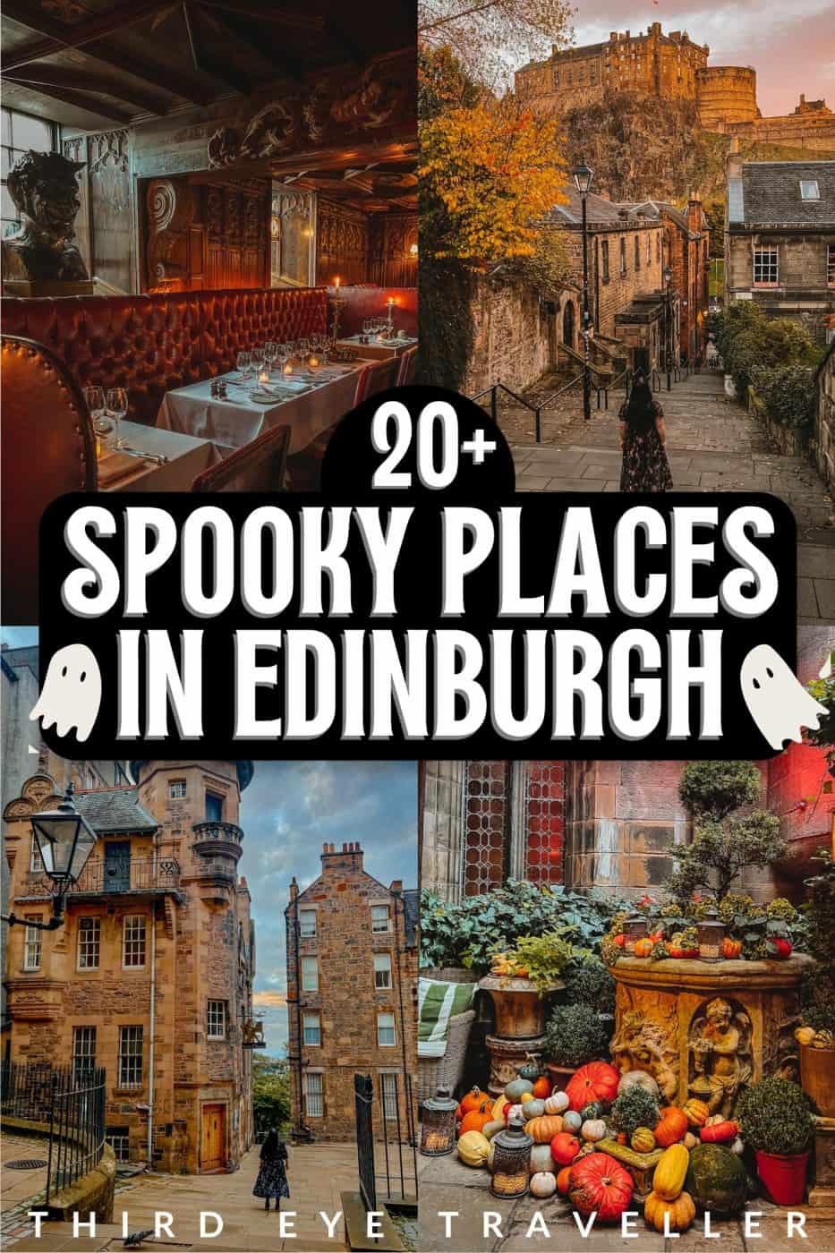 Spooky Places in Edinburgh to Visit